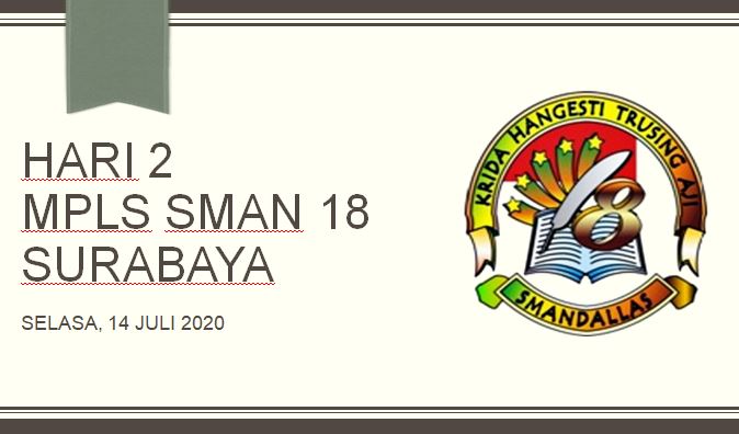 HARI 2 – MPLS SMAN 18 SURABAYA